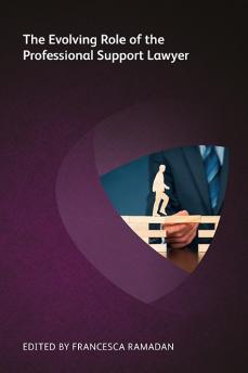Image for The Evolving Role of the Professional Support Lawyer