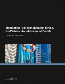 Image for Reputation Risk Management, Ethics, and Values: An International Debate