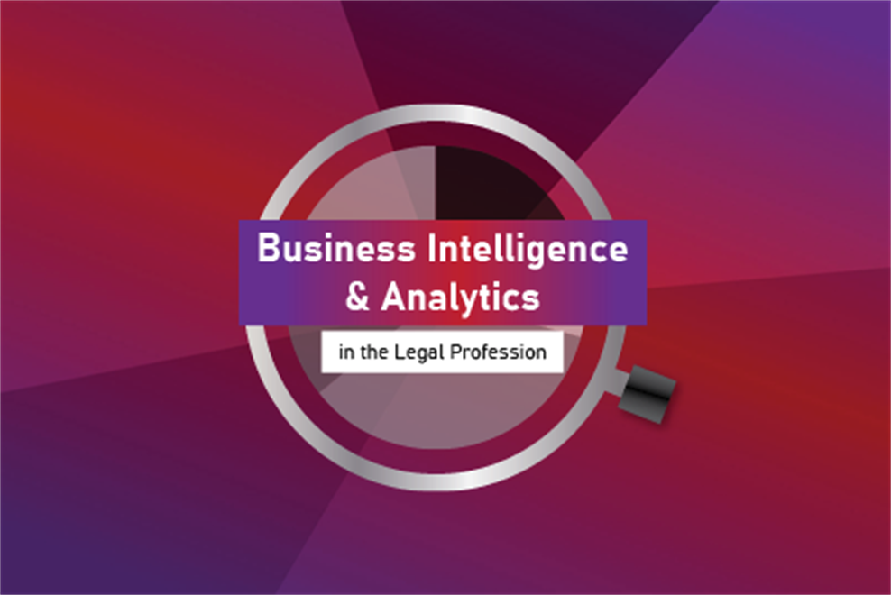 Image for Business Intelligence & Analytics in the Legal Profession